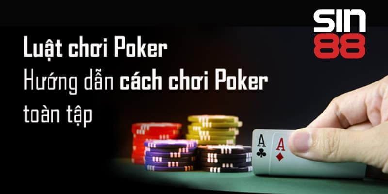 huong-dan-chi-poker
