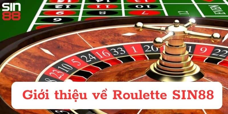 roulette-sin88-gioi-thieu-game